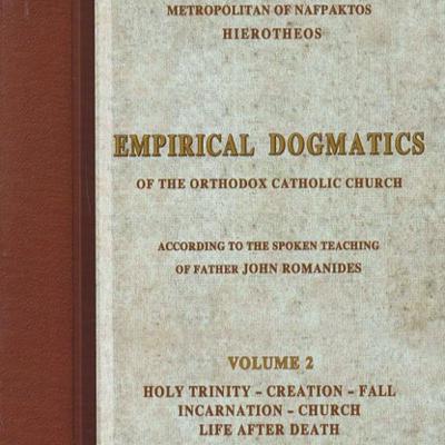 ANCESTRAL SIN - According to the Spoken Teaching of Father John Romanides - VOL 2