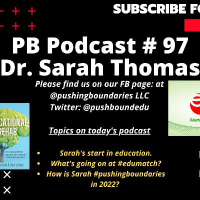PB Podcast # 97 - Dr. Sarah Thomas
