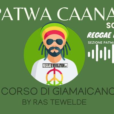PATWA CAANA CORSO DI GIAMAICANO - Otobre 2023