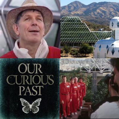 30: Two Years in Isolation: The Biosphere 2 Saga 30: Two Years in Isolation: The Biosphere 2 Saga