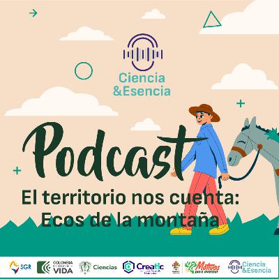 El territorio nos cuenta: ecos de la montaña