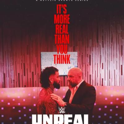 Capítulo 658: Hablemos de WWE Unreal y la magia del wrestling