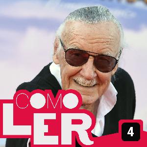 Como ler #4 - Stan Lee - com Quadrilhagem
