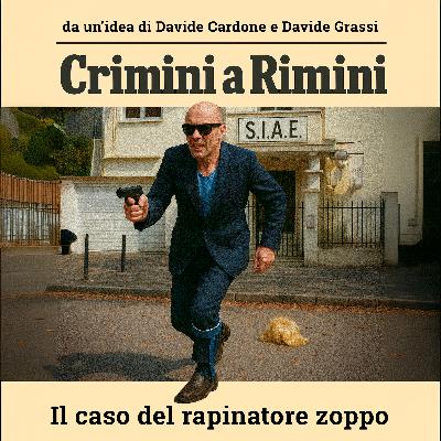 _ Il caso del Rapinatore Zoppo_