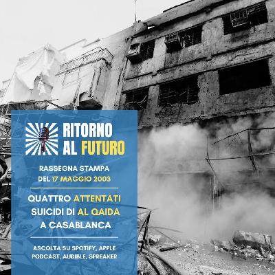 Quattro attentati suicidi di Al Qaida a Casablanca Quattro attentati suicidi di Al Qaida a Casablanca