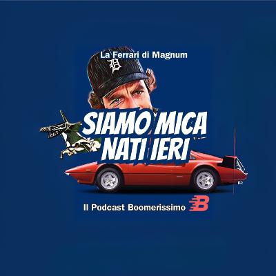La Ferrari che Non Era Ferrari: il segreto in bella vista di Magnum P.I.