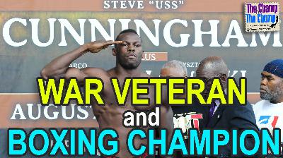 STEVE CUNNINGHAM - Ep. 23 (Season 5) - The Champ and The Chump Boxing Podcast