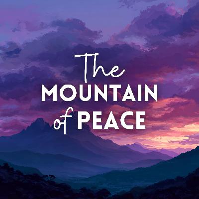 The Mountain of Peace Meditation (Premium)