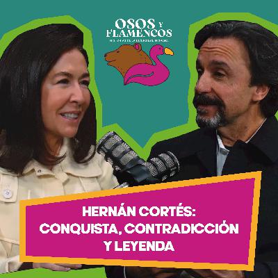 Hernán Cortes: conquista, contradicción y leyenda