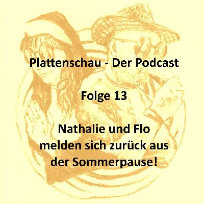 Folge 13 - Back aus der Sommerpause