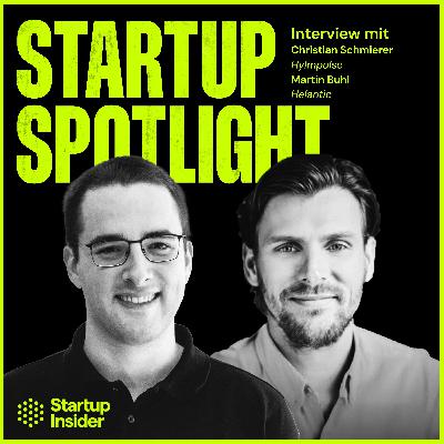 "Der niedrige Erdorbit ist das Industriegebiet dieses Jahrhunderts": HyImpulse's 45 Mio. € für Kleinträgerraketen  – Christian Schmierer (HyImpulse) & Martin Buhl (Helantic)