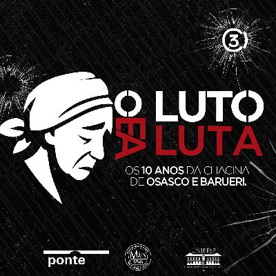 Conheça O Luto e a Luta, o novo podcast da Central 3