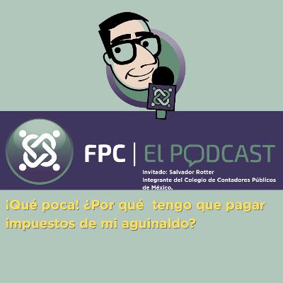 ¡Qué poca! ¿Por qué tengo que pagar impuestos por recibir mi aguinaldo?