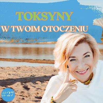 Stacja Ajurweda - Toksyny w Twoim otoczeniu