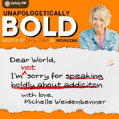 Speaking Boldly about Addiction with Michelle Weidenbenner Speaking Boldly about Addiction with Michelle Weidenbenner