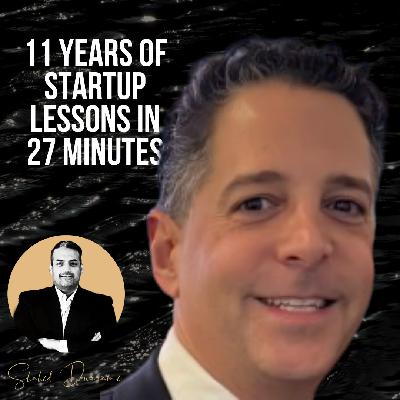 11 Years of Startup Lessons in 27 Minutes