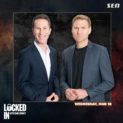 Locked In with Kane Cornes and Sam Edmund - Wednesday Full Show (18.03.26)