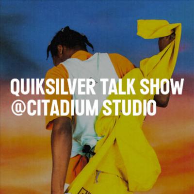 Quiksilver Talk Show : épisode 2 Quiksilver Talk Show : épisode 2