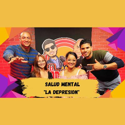 Salud Mental "LA DEPRESION" El Podcashe by Alex Sanchez & Dj Annier