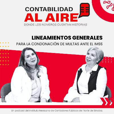 Lineamientos generales para la condonación de multas ante el IMSS Lineamientos generales para la condonación de multas ante el IMSS
