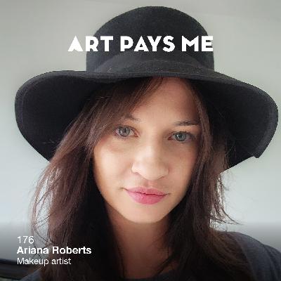 Ariana Roberts, Makeup artist