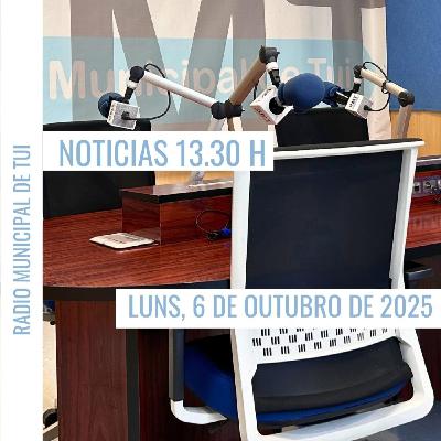 Noticias 13.30 h | Luns, 6 de outubro de 2025