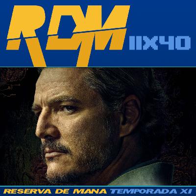 RDM 11x40 - ESPECIAL THE LAST OF US, LA SERIE (TEMPORADA 2)