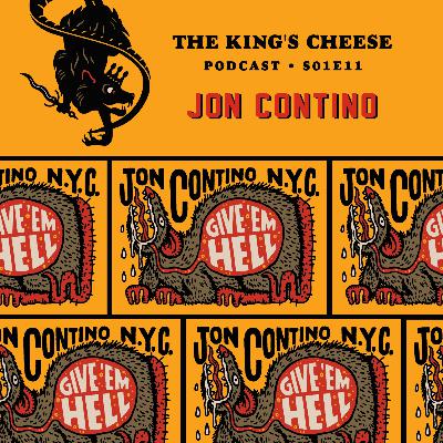 The King's Cheese Podcast - S01E11 - Jon Contino