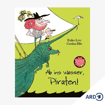 Bücherwürmchen-Buchtipp: Ab ins Wasser, Piraten