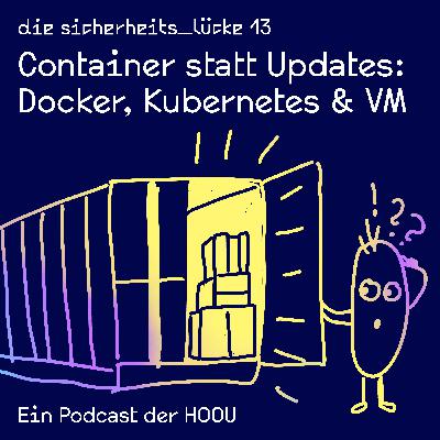 Container statt Updates: Docker, Kubernetes & VM Container statt Updates: Docker, Kubernetes & VM