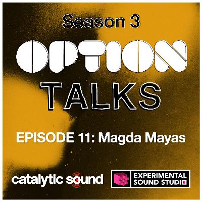 Season 3 Episode 11: Magda Mayas