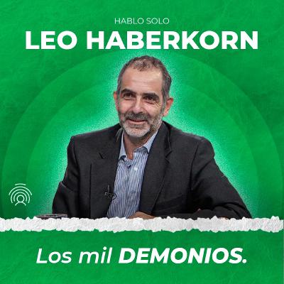 10 - Leo Haberkorn: Los mil demonios