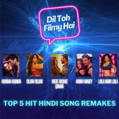 Top 5 Hit Remake Songs in Bollywood