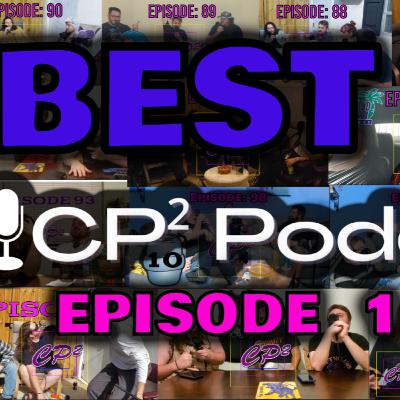 BEST OF THE CP² Podcast : Episode 101