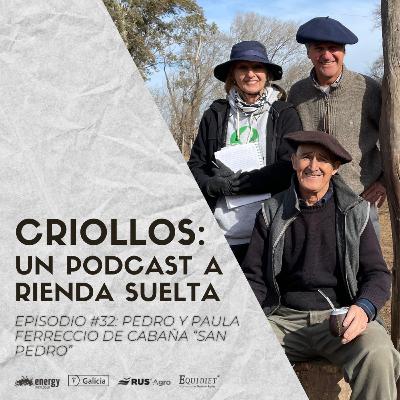 Episodio #32 - Paula y Pedro Ferreccio de Cabaña "San Pedro"