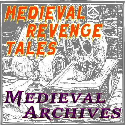 MAP96: Tales of Medieval Revenge by Edgar Allan Poe MAP96: Tales of Medieval Revenge by Edgar Allan Poe