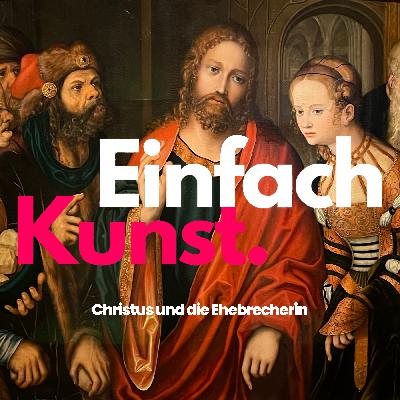 Christus und die Ehebrecherin