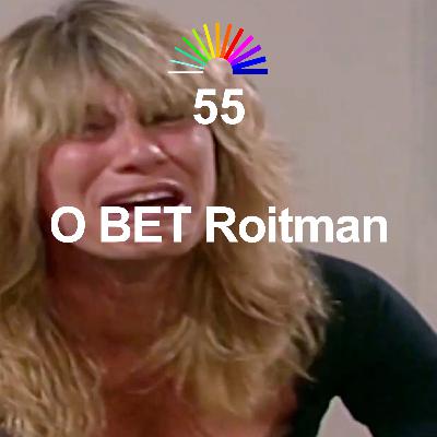 NovelaCast - O BET Roitman