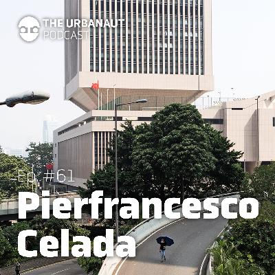 Ep. #61: Stories from the City - Decoding Metropolises with Pierfrancesco Celada