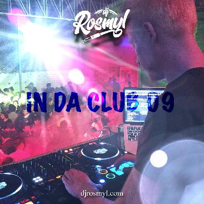 MiX In Da Club 09 (Urbano) ✘ [ Dj ROSMYL ]