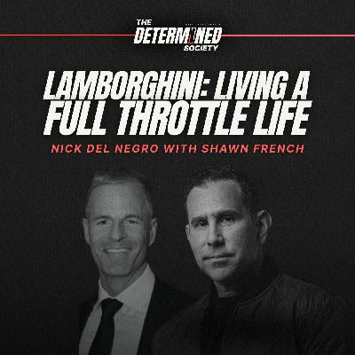 Lamborghini: Living a Full Throttle Life