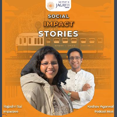 Episode 3 : Measuring how many lives have you touched in what you do - How to assess impact by RajaShri Episode 3 : Measuring how many lives have you touched in what you do - How to assess impact by RajaShri