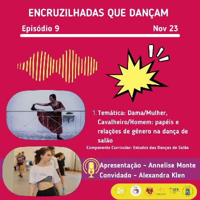 ENCRUZILHADA QUE DANÇAM - Dama/Mulher, Cavalheiro/Homem: papéis e relações de gênero na dança de sal