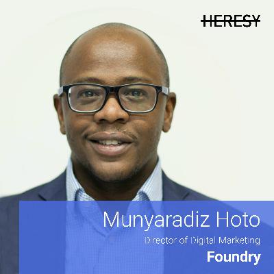 E13: Operationalising Your Messaging with Munyaradiz Hoto, Director of Digital Marketing @ Foundry