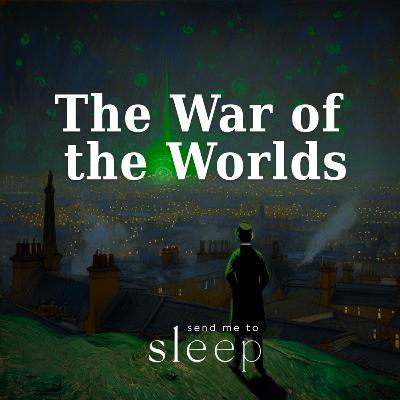 The War of The Worlds: Book Two, Final Chapters