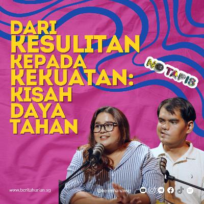 Dari Kesulitan kepada Kekuatan: Kisah daya tahan