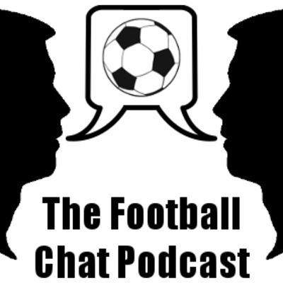 The Football Chat: Ep. 1