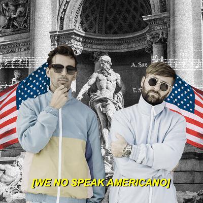EP 5: We No Speak Americano EP 5: We No Speak Americano