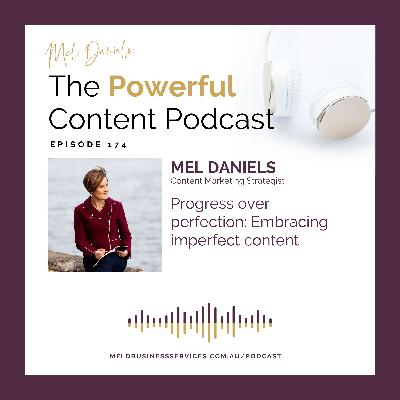Progress over perfection: Embracing imperfect content Progress over perfection: Embracing imperfect content