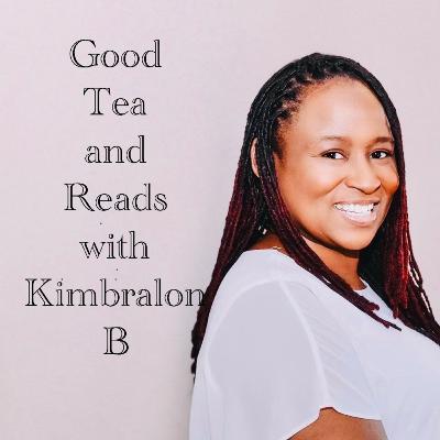 “Sweet Tea and Me” Episode 1: Intro to Good Tea and Reads